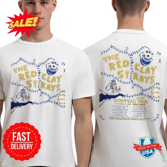 Discover The Red Clay Strays Get Right European Tour 2025 With Special Guest T Shirt