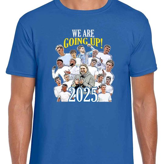 Discover Leeds Utd Promoted We are Going Up 2025 T-Shirt, Great Leeds Gift