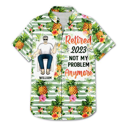 Discover Retired Not My Problem Anymore - Gift For Parents, Grandparents Hawaiian Shirt