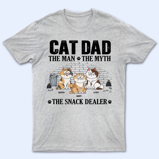 Discover The Man The Myth The Snack  - Gift For Cat Dad - Personalized T Shirt