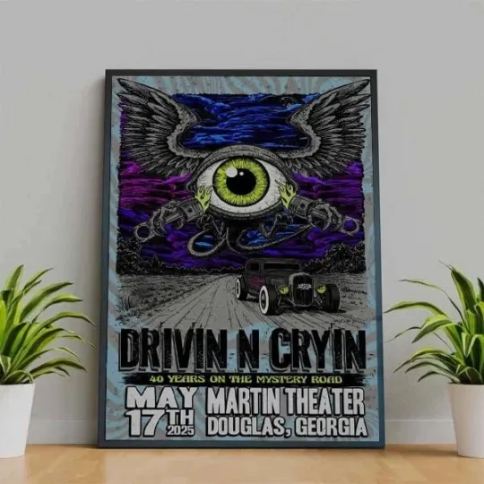 Discover Drivin N Cryin On May 17, 2025 In Douglas, GA Tour Poster