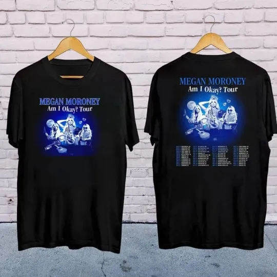 Discover Megan Moroney 2025 Am I Okay Tour T-shirt  Megan Moroney 2025 Concert