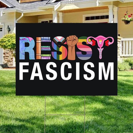 Discover Resist Fascism Yard Sign, Custom Political Protest Sign, Anti-Fascist Lawn Sign