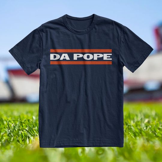 Discover DA POPE Chicago Bears Parody T-Shirt - Funny Football Pun Unisex Tee