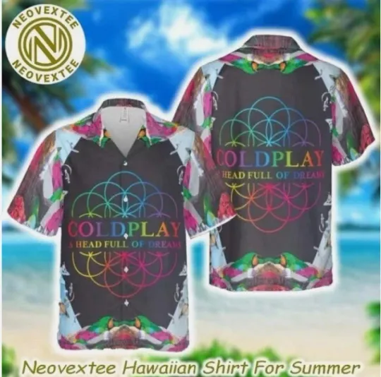 Discover Coldplay Band A Head Full Of Dreams Summer Aloha Music 2025 Hawaiian Shirt