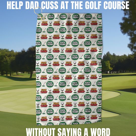 Discover Funny Subtle F Trump Golf Towel, Anti Trump Gift for Golfer, Cuss Golfing Towel