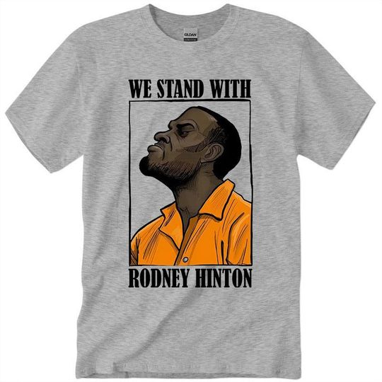Discover We Stand With Rodney Hinton Shirt, Unisex Men & Women T-shirt