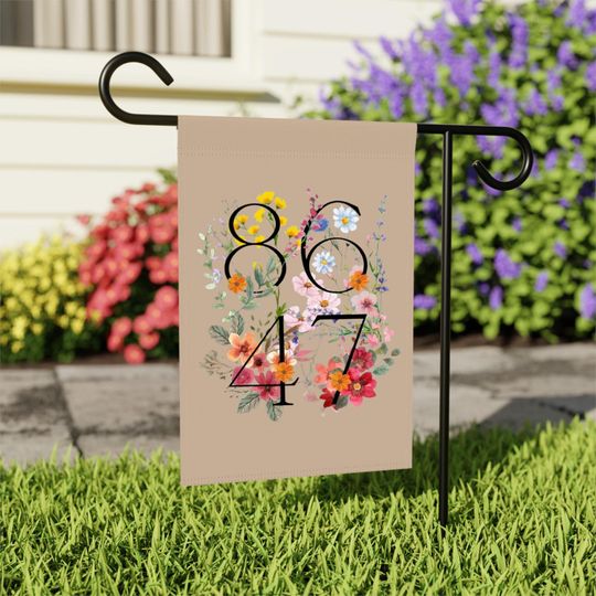 Discover 8647 Anti Trump Garden Flag, Democrat 8647 Flag, Anti Republican Flag