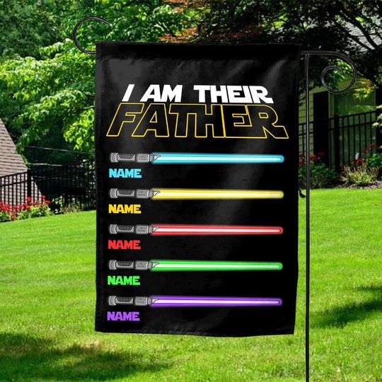 Discover Personalized I Am Their Father Garden Flag, Fathers Day Flag, Starr Warss Father Flag