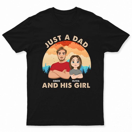 Discover Just A Dad And His Girl Flat Art - Personalized T Shirt