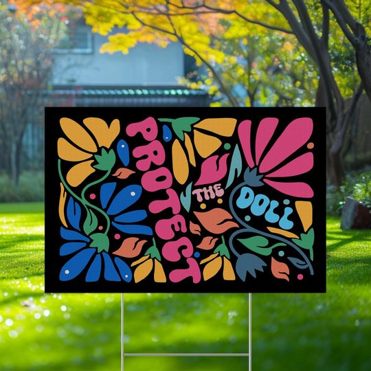 Discover Protect The Dolls Yard Sign