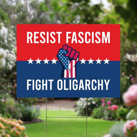 Discover Resist Fight Oligarchy Yard Sign Retro 8647 Anti Trump MAGA