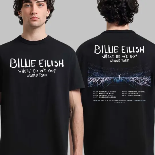Discover B.Eilish Where Do We Go World Tour 2025 South America Tour Dates 2 Sided T-Shirt