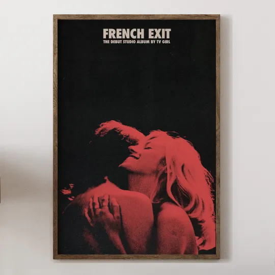 Discover TV Girl- French Exit - Gift Wall Decor- 2025 Wall Decor