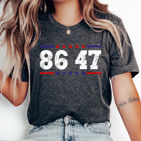 Discover Democrat 8647 Shirt Liberal Shirt Anti MAGA Pro Immigration Shirt Anti ICE Retro 8647 Anti Trump Shirt Anti Republican Fascism Shirt
