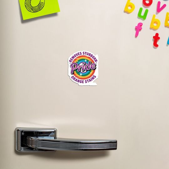 Discover Resist Trump Remove Stubborn Orange Stains Pride Month LGBTQ Magnet