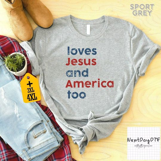 Discover Loves Jesus And America Too Shirt, 4th Of July Shirt, Freedom Shirt, Patriotic Shirt, USA Shirt, Red White and Blue Shirt, Republican Shirt
