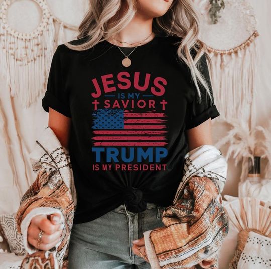 Discover Jesus Is My Savior Trump Is My President Shirt, Patriotic Christian Shirts, Religious Political Tee, Donald Trump Shirt