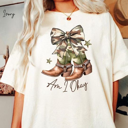 Discover Am I Okay Camo Boot Cowgirl Coquette Bow Women Girl T-Shirt,  Country Concert Shirt