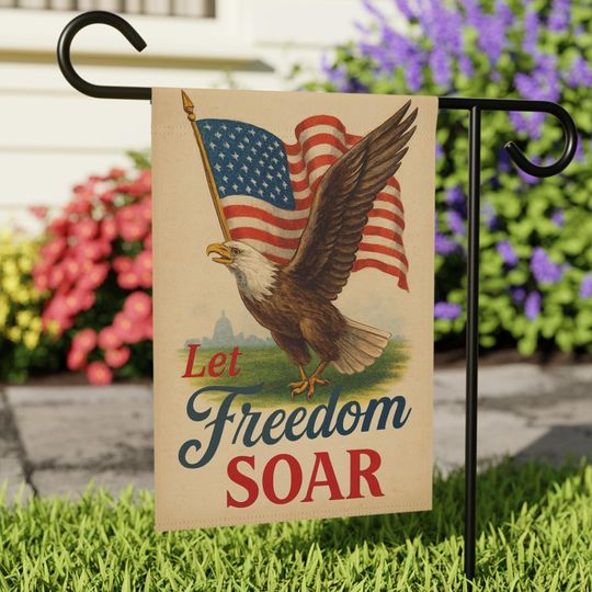 Discover Let Freedom Soar Patriotic Garden Flag or Sign, Vintage Eagle