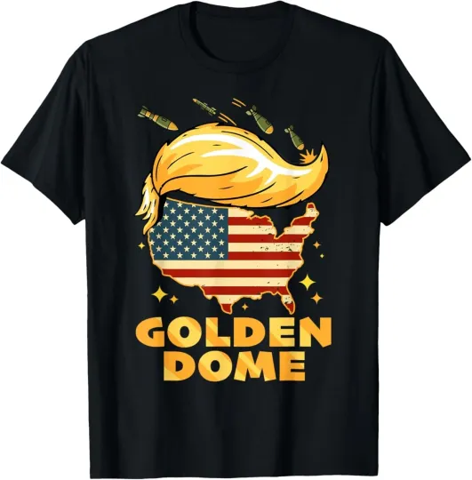 Discover Trump The Golden Dome Of America T-Shirt