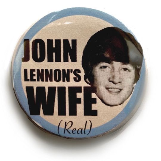 Discover John Lennons Wife (Real) Pin Buttons