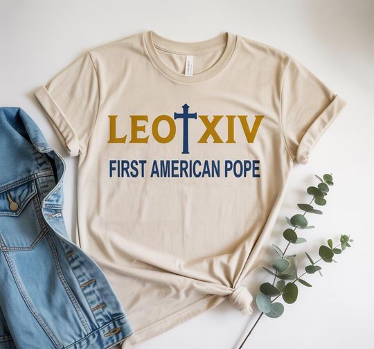 Discover Pope Leo XIV Shirt First American Pope Robert Prevost Catholic Christian Pride Tee Vatican Habemus Papam New Pope T-Shirt