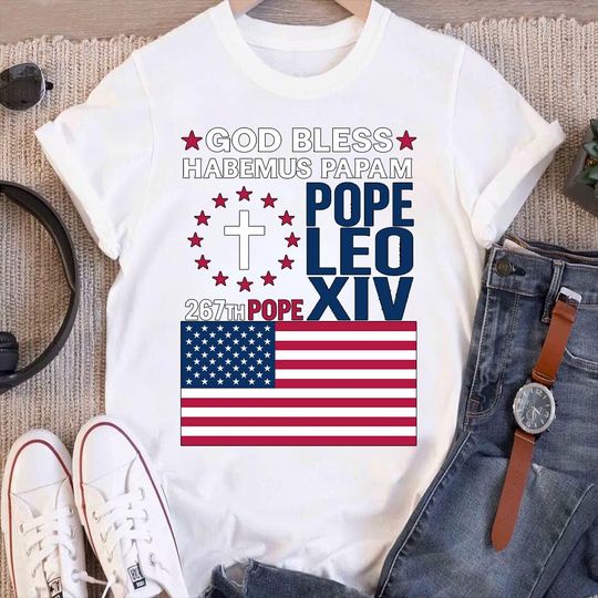 Discover Habemus Papam God Bless 267th Pope Leo XIV USA American Flag
