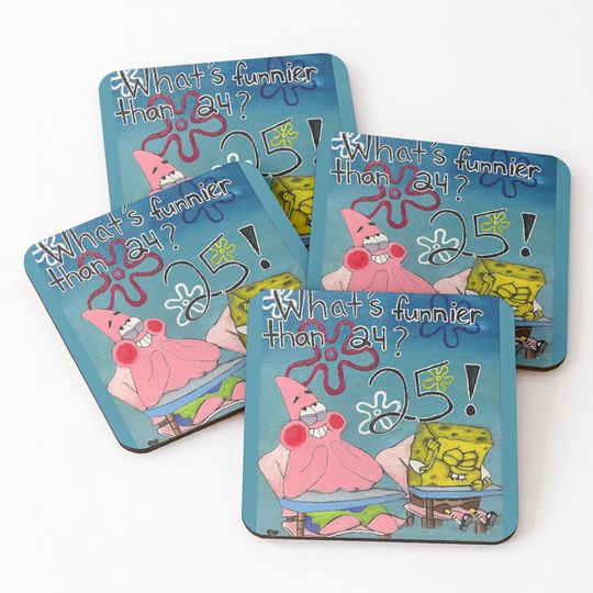 Discover What’s funnier than 24? Coasters