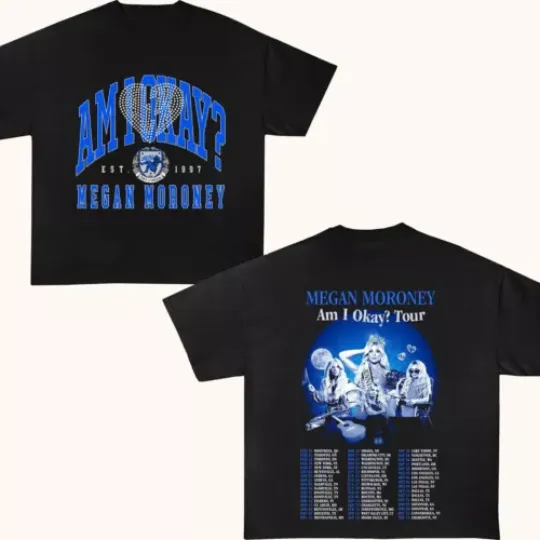 Discover Megan Moroney Shirt 2025 Am I Okay Tour Black Unisex  T-Shirt