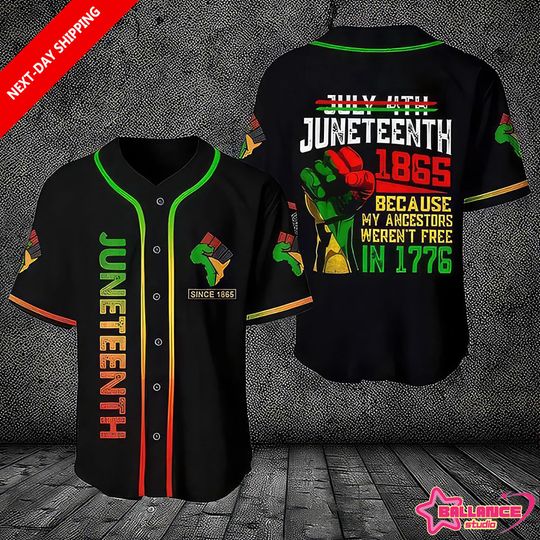 Discover Juneteenth Baseball Tee Jersey Shirt, Because My Ancestors Baseball Jersey
