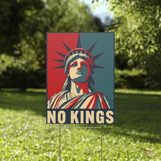 Discover No Kings Day Yard Sign, No Kings In America Sign