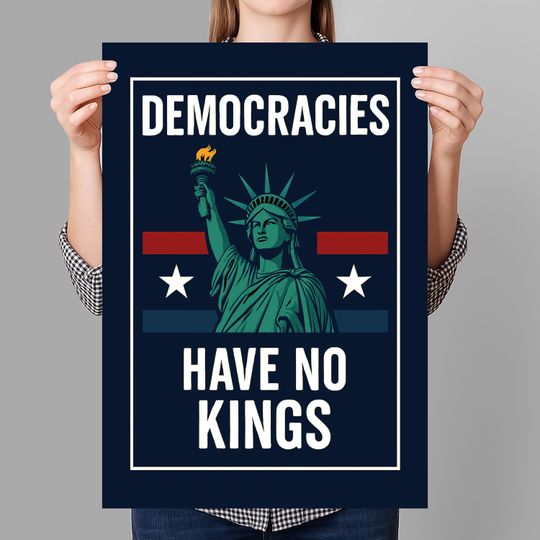 Discover Democracies Have No Kings Protest Sign PRINTABLE, Anti-Trump Protest Poster Sign For March, Digital Download, Political Activist Rally Sign