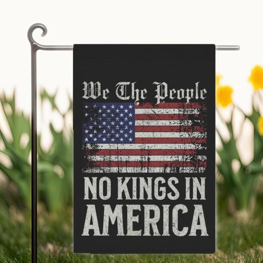 Discover We The People, No Kings in America, Patriotic flag garden, American Flag