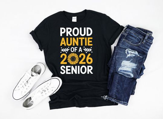 Discover Proud Auntie Of A 2026 Senior Shirt, Graduation 2026 Shirt, Graduate Tshirt