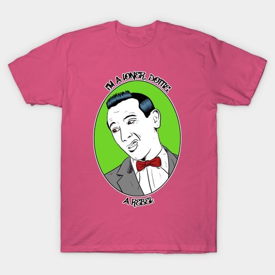 Discover Pee-wee Herman Rebel - Pee Wee Herman - T-Shirt