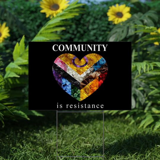 Discover FDT Yard Sign, Community is Resistance Sign, Yard Sign Social Justice Sign Practice Radical Empathy