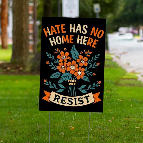 Discover Resist Yard Sign - Resist Hate Lawn Sign