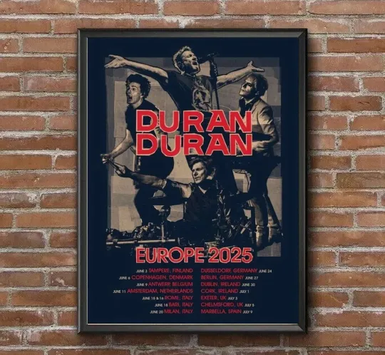 Discover Duran Duran 2025 Europe Tour Poster