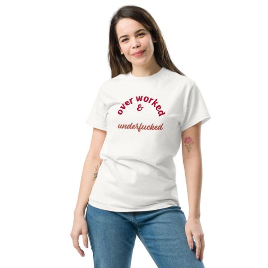 Discover Over Worked Women's T-shirt