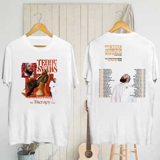 Discover 2025 Teddy Swims I've Tried Everything But Therapy Tour Shirt