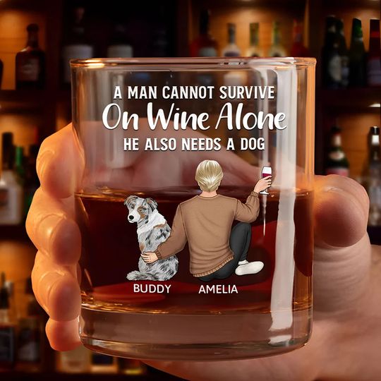 Discover A Man Cannot Survive On Wine Alone Dog Dad Dog Mom - Personalized Whiskey Glass