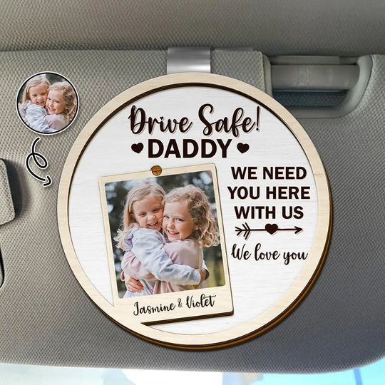 Discover Custom Photo Drive Safe I Love You - Personalized Custom Shaped Car Visor Clip