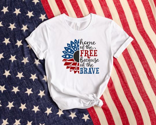Discover Home Of The Free Because Of The Brave Shirt, USA Flag Shirt, Patriotic Shirt