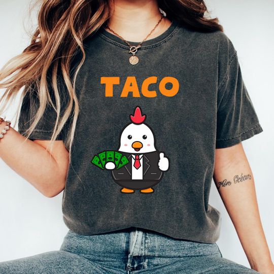Discover Copy of TACO Chicken T-Shirt Trump Always Chickens Out Shirt  Anti Trump Shirt