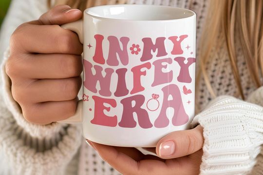 Discover New Wife Mug, Presents For Wifey, In My Wifey Era Mug