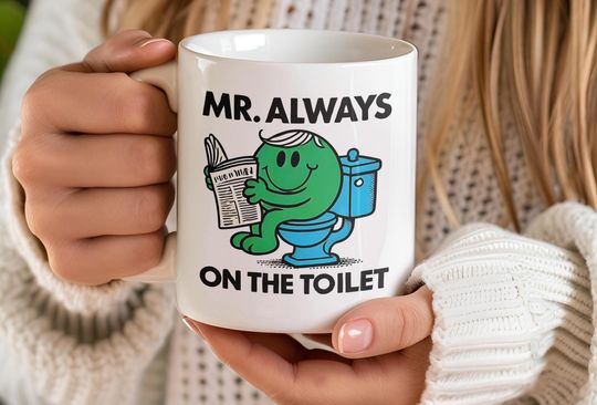 Discover Mr. Always on the Toilet Mug, Mr. Men Themed Mug, Humorous Toilet Employee Gag Gift