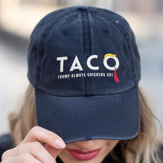 Discover Embroidered TACO Trump Always Chickens Out Hat