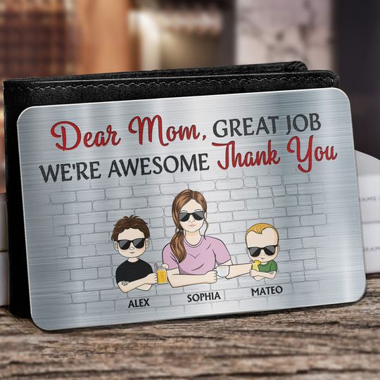 Discover Great Job We're Awesome Kids - Gift For Mom, Mother, Grandma - Personalized Aluminum Wallet Card