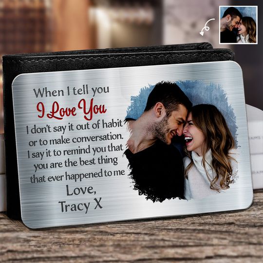Discover Custom Photo When I Tell You I Love You Personalized Aluminum Wallet Card